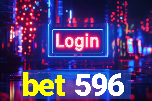 bet 596